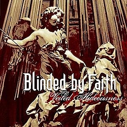 Blinded By Faith - Veiled Hideousness album