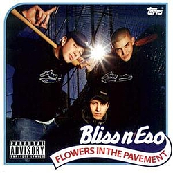 Bliss N Eso - Flowers in the Pavement album