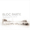 Bloc Party - 2005.02.07: Maison de la Radio, Paris album
