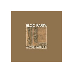 Bloc Party - Always New Depths: Disc 1 (B-Sides) album