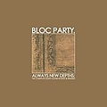 Bloc Party - Always New Depths: Disc 1 (B-Sides) альбом