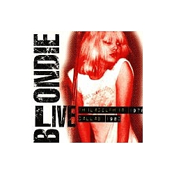 Blondie - Live in Philadelphia 1978 &amp; Dallas 1980 album