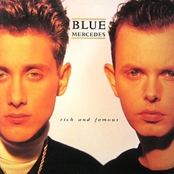 Blue Mercedes - Rich and Famous album