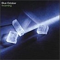 Blue October - Incoming album