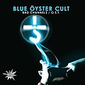 Blue Öyster Cult - Bad Channels album