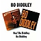 Bo Diddley - Hey! Bo Diddley/Bo Diddley альбом