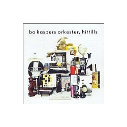 Bo Kaspers Orkester - Hittills альбом
