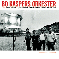 Bo Kaspers Orkester - Kaos альбом