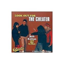 Bob Kuban &amp; The In-Men - Look out for the Cheater альбом