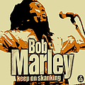 Bob Marley - Keep On Skanking альбом