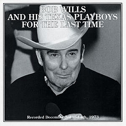 Bob Wills - For The Last Time альбом