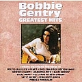 Bobbie Gentry - Greatest Hits альбом
