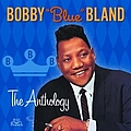 Bobby Bland - The Anthology album