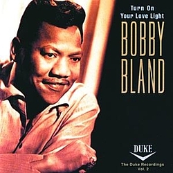 Bobby Bland - Turn On Your Love Light / The Duke Recordings Volume 2 album