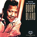 Bobby Bland - Turn On Your Love Light / The Duke Recordings Volume 2 альбом