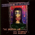Bohemia Suburbana - Mil Palabras con Sus Dientes album