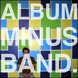 Bomb The Music Industry! - Album Minus Band альбом