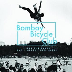Bombay Bicycle Club - I Had The Blues But I Shook Them Loose album