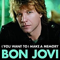 Bon Jovi - (You Want To) Make A Memory album