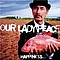 Our Lady Peace - Happiness Is Not A Fish That You Can Catch album