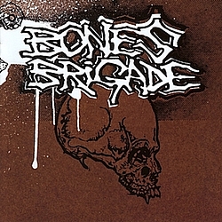 Bones Brigade - Older Than Shit Newer Than Time альбом