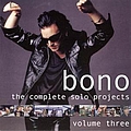 Bono - The Complete Solo Projects, Volume 3 album