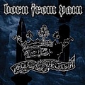 Born From Pain - Reclaiming The Crown альбом
