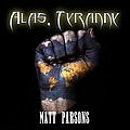 Alas, Tyranny - Alas, Tyranny альбом