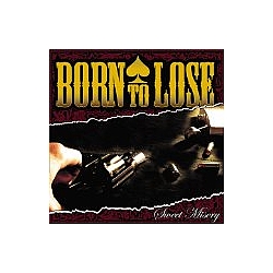 Born To Lose - Sweet Misery album