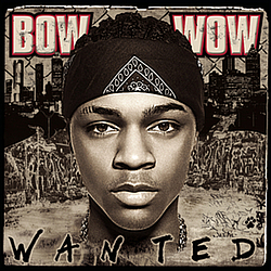 Bow Wow - Wanted альбом