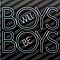 Boys Will Be Boys - Word On The Street album