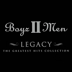 Boyz II Men - Legacy: The Greatest Hits Collection album