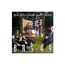 Br5-49 - Big Backyard Beat Show альбом