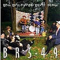 Br5-49 - Big Backyard Beat Show альбом