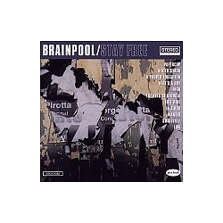 Brainpool - Stay Free альбом