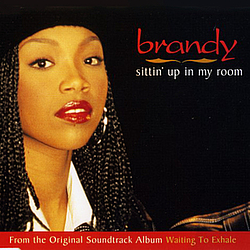 Brandy - Sittin&#039; Up in My Room альбом