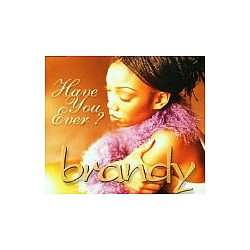 Brandy - Have You Ever альбом