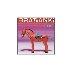 Brathanki - Ano! альбом