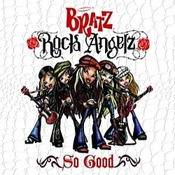Bratz - So Good альбом