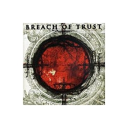 Breach Of Trust - Breach of Trust альбом