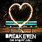 Break Even - The Bright Side album