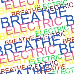 Breathe Electric - Last fm альбом