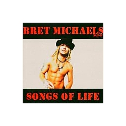 Bret Michaels - Songs of Life альбом