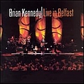 Brian Kennedy - Live In Belfast album