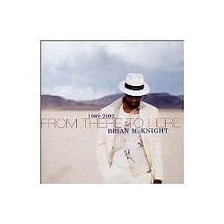 Brian Mcknight - From There To Here album