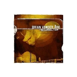 Brian Vander Ark - Resurection album