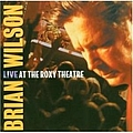Brian Wilson - Brian Wilson Live at the Roxy Theatre (disc 1) альбом