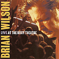 Brian Wilson - Brian Wilson Live at the Roxy Theatre (disc 2) альбом
