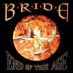 Bride - End of the Age: Best of Bride альбом