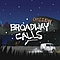 Broadway Calls - Broadway Calls альбом